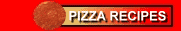 Find Pizza Recipes - Sauce, Crust, Dough and More!